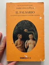 IL FALSARIO. LA LOTTA QUOTIDIANA CONTRO SATANA | Padre Livio Fanzaga 2004