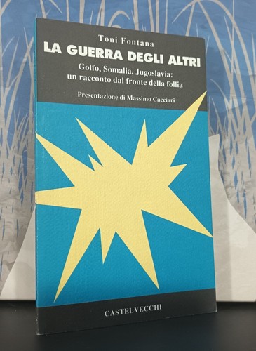 Toni fontana guerra - guerra, degli