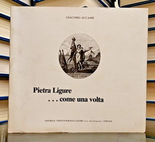 Pietra Ligure Come Una Volta Libro Liguria Antichi Proverbi Dialetto Partigiani