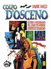 Colpo d'osceno. Autori e