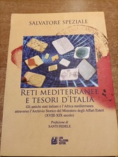 RETI MEDITERRANEE E TESORI D'ITALIA Gli antichi stati italiani e l'Africa...