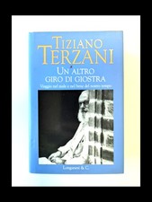 Un altro giro di giostra Tiziano Terzani
