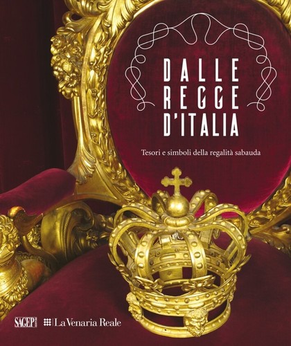 Dalle regge italia tesori - dalle,