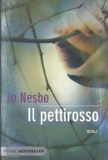 LN2- IL PETTIROSSO - JO NESBO - PIEMME BESTSELLER - B - JXS207