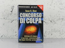 Concorso di colpa SUSAN R. SLOAN Libro SONZOGNO Thriller Giallo BEST SELLER