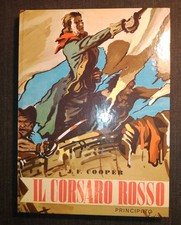 IL CORSARO ROSSO J.F. COOPER PRINCIPATO EDITORE ILLUSTRATO