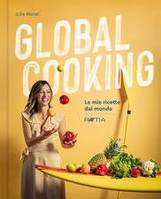 Julia Morat Global cooking. Le