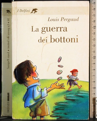 Guerra dei bottoni louis - dei,