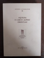 AQUILEIA E L' ARCO ALPINO