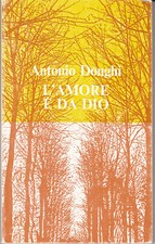 L'Amore e' da Dio di Antonio Donghi ed. O.R.