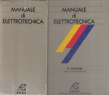 LZ- MANUALE DI ELETTROTECNICA -- ESCA SCIENTIFICHE CREMONESE --- 1978 - C- XFS30