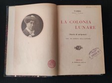 YAMBO NOVELLI LA COLONIA LUNARE STORIA DI UN'IPOTESI DONATH 1908