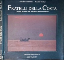 Fratelli della Costa. L’uomo