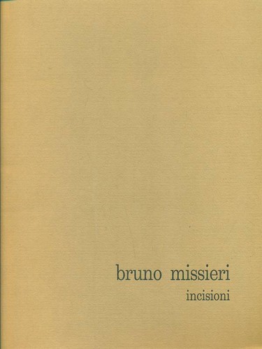 Bruno missieri incisioni dal - bruno, missieri.