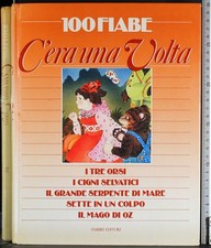 100 FIABE 5. C'ERA UNA VOLTA. AA.VV. FABBRI. 1ED.