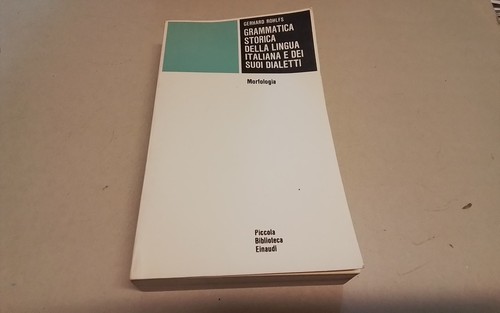 Rohlfs grammatica storica - -,