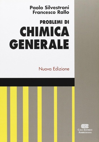 Problemi chimica generale - chimica,