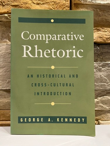 Comparative rhetoric - rhetoric, a