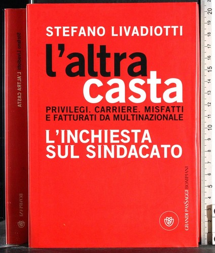 Altra casta inchiesta sul - l'altra,