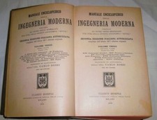 MANUALE ENCICLOPEDICO DELLA INGEGNERIA MODERNA DELL'ING.CARLO ROSSI -HOEPLI-1930