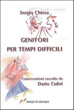 Genitori per tempi difficili - ,