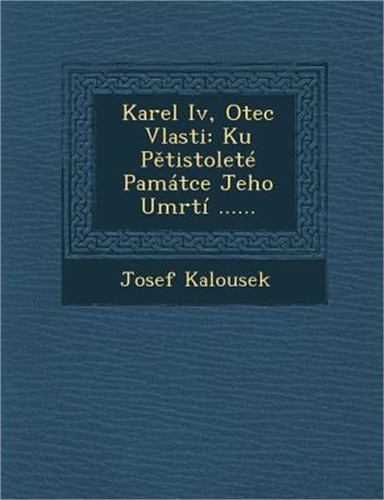 Karel otec vlasti - iv,, ku