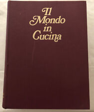 IL MONDO IN CUCINA  Sansoni Time Life 3 volumi 1972 OTTIMO!