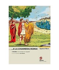 ... e la chiamerai Roma