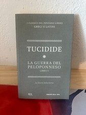 I CLASSICI DEL PENSIERO GRECI E LATINI TUCIDE LA GUERRA DEL PELOPONESO LIBRO 1
