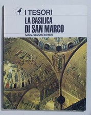 09914 I TESORI - nr 03 1966 - LA BASILICA DI SAN MARCO - Sadea/Sansoni editori