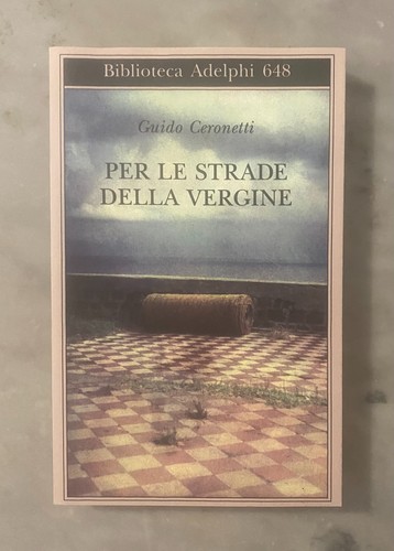 Per strade della vergine - le,