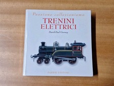 Libro Modellismo Passione Collezionismo Trenini Elettrici David-Paul Gurney