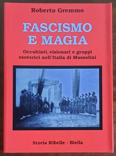 Fascismo magia occultisti - fascismo, e