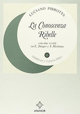 La Conoscenza Ribelle [Paperback] Pirrotta, Luciano