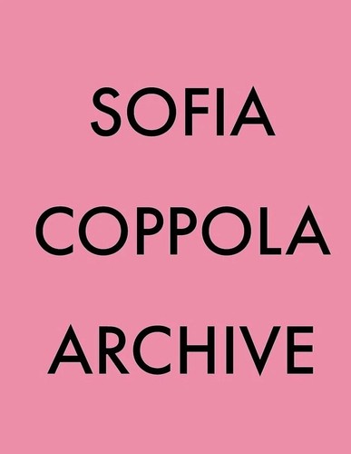 Archive sofia coppola - archive,