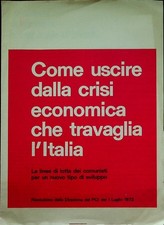 Come uscire dalla crisi economica che travaglia l'Italia: la linea di lotta