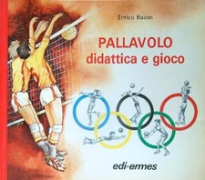 PALLAVOLO. DIDATTICA E GIOCO