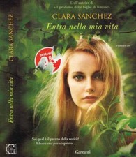 Entra nella mia vita. 