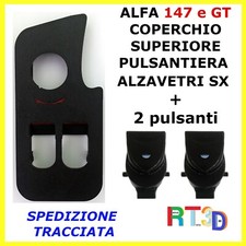 Pulsantiera Alfa Romeo 147 GT COPERCHIO  + 2 PULSANTI alzavetri alzacristalli