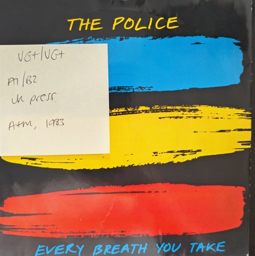 The police every - every, breath