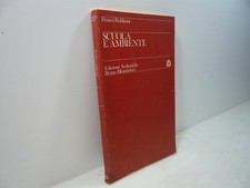 Franco Frabboni,SCUOLA E AMBIENTE,Bruno Mondadori 1980