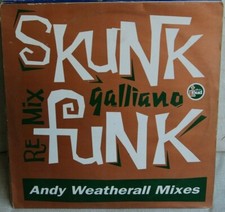 GALLIANO ‎– SKUNK FUNK (REMIX) (ANDY WEATHERALL MIXES)	12" N. 8291
