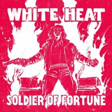 WHITE HEAT - Soldier of