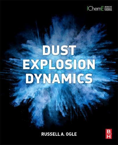 Dust explosion dynamics - dust, by