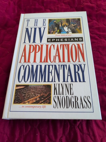 Klyne snodgrass ephesians - snodgrass, the