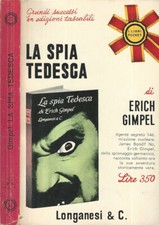 La spia tedesca. . Erich Gimpel. 1966. .