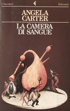 ANGELA CARTER - LA CAMERA DI SANGUE - Feltrinelli prima edizione x