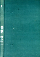 I tuoi menù - Enciclopedia illustrata della cucina - Volume 1 - Idea donna