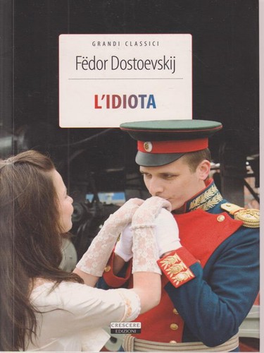 Idiota dostoevskij fedor - dostoevskij,