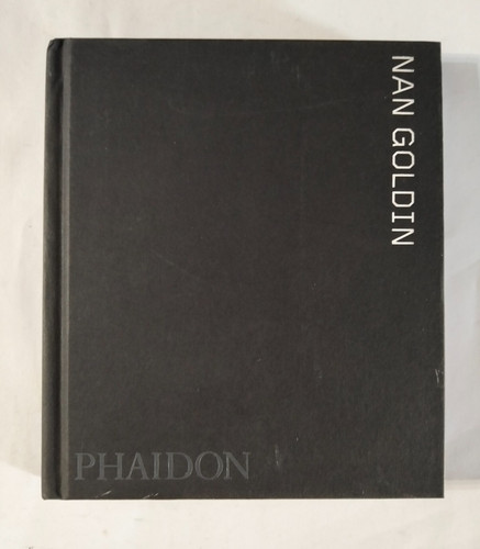 Nan goldin ediz illustrata - nan, goldin.